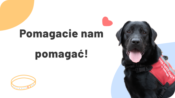 Pomagacie nam pomagać!