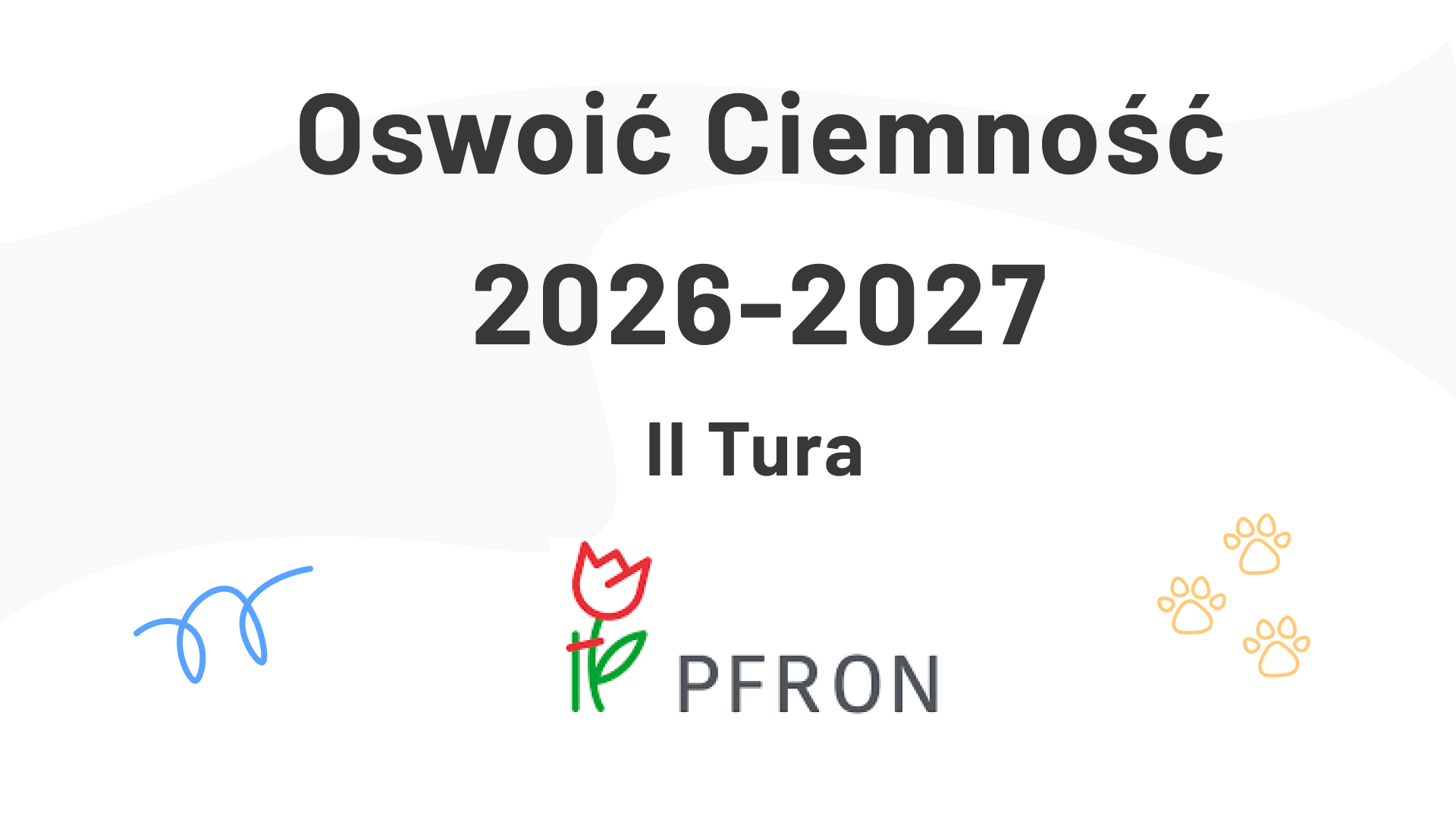Oswoić Ciemność 2026-2027 II tura